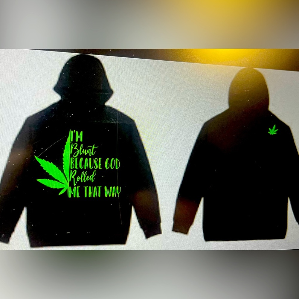 I’m blunt Hoodie